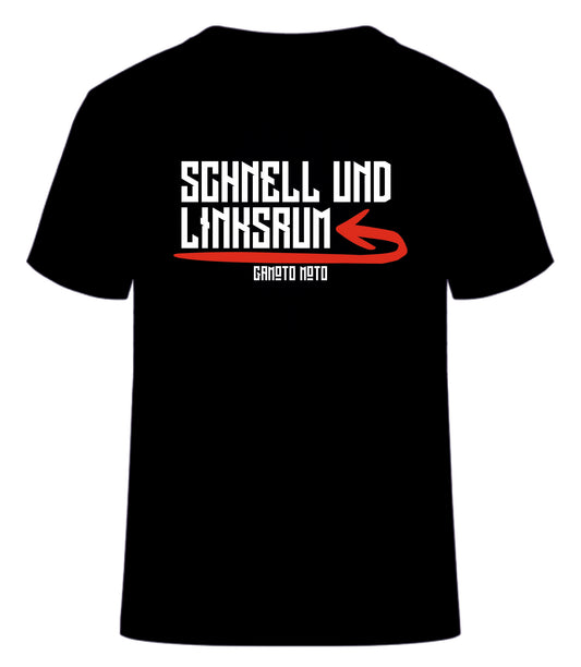 Kurzarm Shirt "SCHNELL UND LINKSRUM" in Schwarz